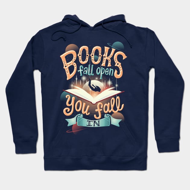 Books fall open you fall in Hoodie by risarodil